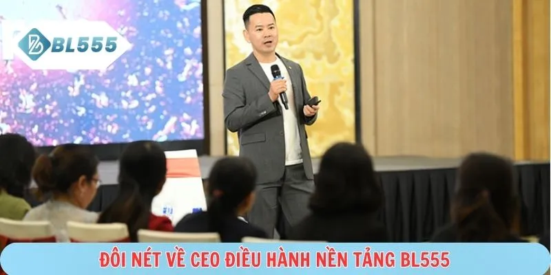 Chân dung CEO BL555 Thanh Nhàn lãnh đạo doanh nghiệp
